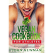 Vegan Cookbook for Athletes: 99 delicious no meat and vegan high protein recipes plant-based diet plans for athletes and bodybuilder to gain streng