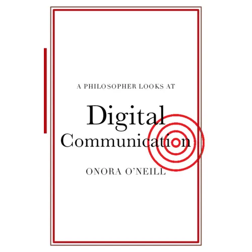 A Philosopher Looks at Digital Communication