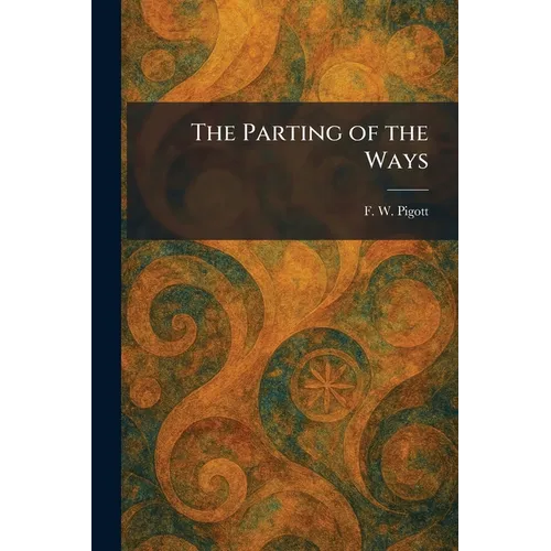 The Parting of the Ways