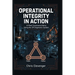 Operational Integrity in Action: A Plant Turnaround Story Using the 3P Diagnostic System