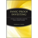Panic-Proof Investing: Lessons in Profitable Investing from a Market Wizard