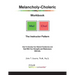 Melancholy-Choleric Workbook: The Instructor Pattern: How To Develop Your Natural Tendencies and Deal With Your Strengths and Weaknesses Biblically