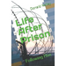 Life After Prison: Following Him