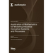 Application of Mathematics for Modeling Industrial Innovative Systems and Processes