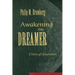 Awakening the Dreamer: Clinical Journeys
