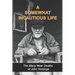A Somewhat Incautious Life: The Many Near Deaths of John Huizinga