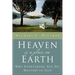 Heaven Is a Place on Earth: Why Everything You Do Matters to God