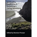 Spirituality, Leadership and Sustaining a Caring Workforce