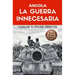 Angola, la guerra innecesaria