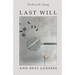 Last Will and Best Guesses
