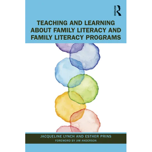 Teaching and Learning about Family Literacy and Family Literacy Programs