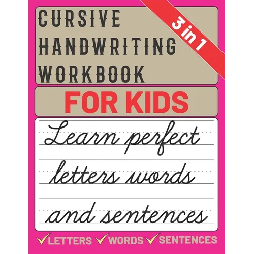 Cursive Handwriting Workbook for Kids: cursive handwriting practice book for kids, learning & practice workbook to master letters, words & sentences i