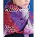 Knit Noro: Accessories 2: 30 More Colorful Little Knits