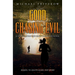 Good Chasing Evil: A Tara Sullivan and Drew Thompson Novel