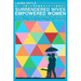 Surrendered Wives Empowered Women: The Inspiring, True Stories of Real Women who Revitalized the Intimacy, Passion and Peace in Their Relationships