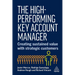 The High-Performing Key Account Manager: Creating Sustained Value with Strategic Customers