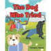 The Dog Who Tried