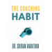 The Coaching Habit: the coaching habit workbook