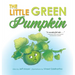 The Little Green Pumpkin