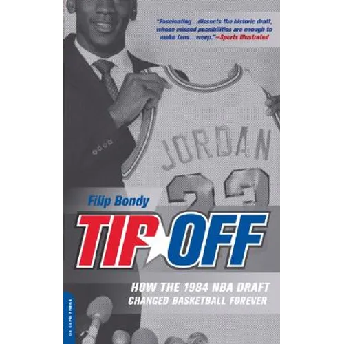 Tip-Off: How the 1984 NBA Draft Changed Basketball Forever