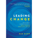 Leading Change: How to Achieve Superior Results with Gentle Pressure Relentlessly Applied