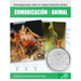 Comunicación Animal: Animal Communication