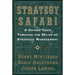 Strategy Safari: A Guided Tour Through the Wilds of Strategic Mangament