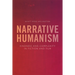 Narrative Humanism: Kindness and Complexity in Fiction and Film