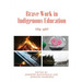 Brave Work in Indigenous Education