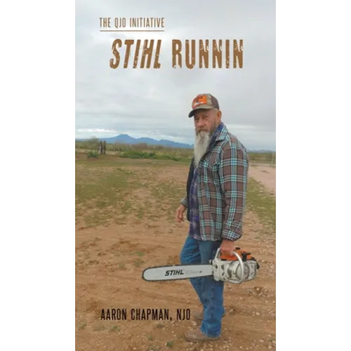 Stihl Runnin: The QJO Initiative: Book 4