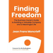 Finding Freedom: The Business Owners Guide to Building a Valuable Company and a Meaningful Life