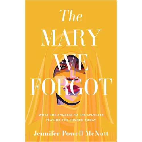 Mary We Forgot