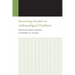 Recovering Ancestors in Anthropological Traditions