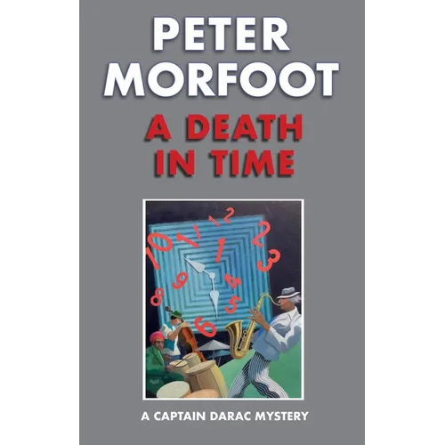 A Death in Time: A Captain Darac Mystery