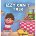 Izzy Can't Talk