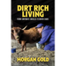 Dirt Rich Living: From Corporate Cubicles to Udder Chaos