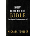 How to Read the Bible (as If Your Life Depends on It)