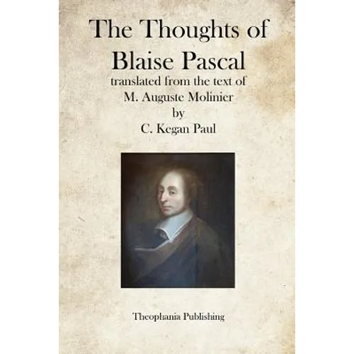 The Thoughts of Blaise Pascal