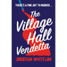 The Village Hall Vendetta