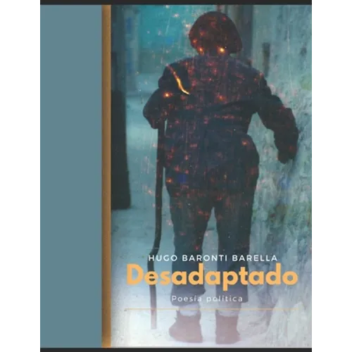 Desadaptado: Poesía 2política