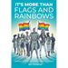 It's More Than Flags and Rainbows: Getting LGBTQ+ Provision Right in Schools