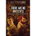 There Are No Innocents