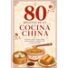 80 recetas de la cocina china