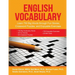 English Vocabulary: Learn 750 Big Words through Fun Stories, Crossword Puzzles, and Enjoyable Exercises