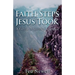 Faith Steps Jesus Took: A Forty Day Spiritual Adventure