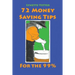 72 Money Saving Tips for the 99%
