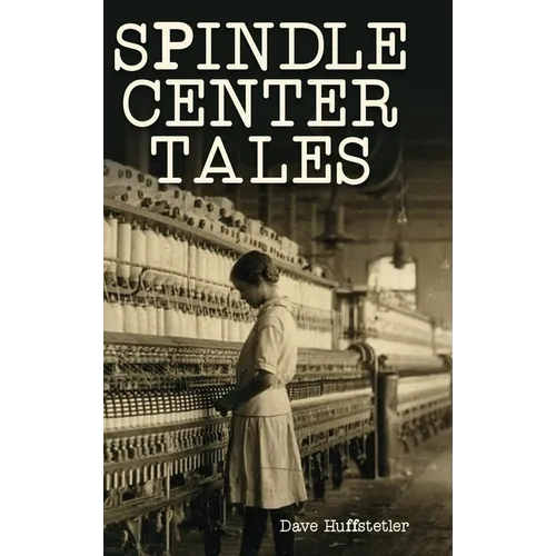 Spindle Center Tales