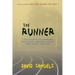 The Runner: A True Account of the Amazing Lies and Fantastical Adventures of the Ivy League Impostor James Hogue