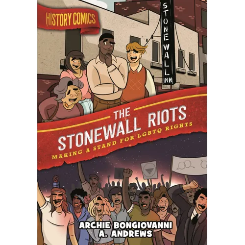 Stonewall Riots: Making a Stand for LGBTQ Rights