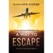 Skip Shaughnessy in A Way to Escape